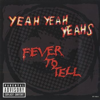 The Yeah Yeah Yeahs' "Fever to Tell"